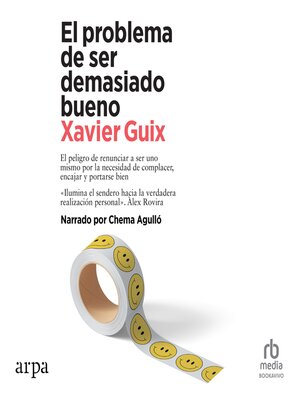 cover image of El problema de ser demasiado bueno "The Problem With Being Too Good"